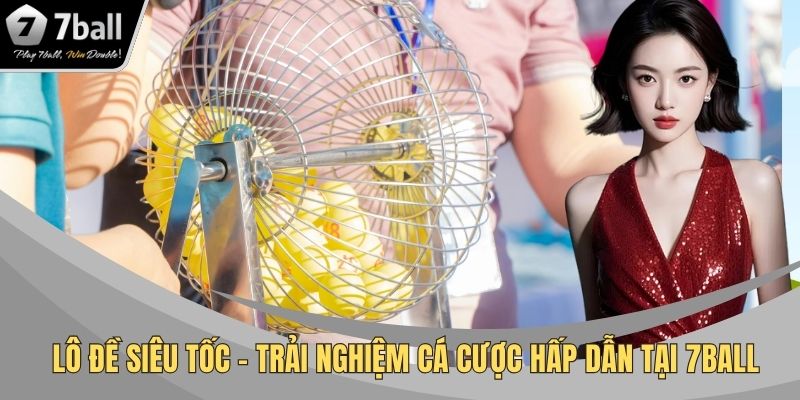Lô đề siêu tốc