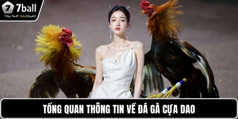 Tổng quan thông tin về đá gà cựa dao