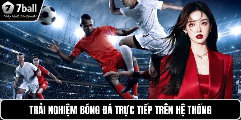 Cược nhà cái FIFA Trải nghiệm bóng đá trực tiếp trên hệ thống
